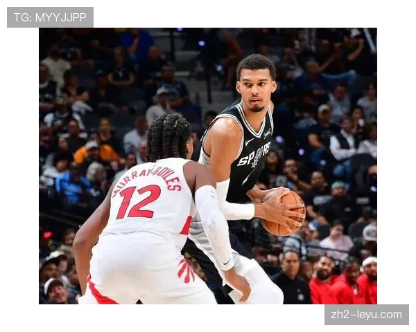 文班亚马防守影响力分析 马刺新星改变球队防守文化 文班亚马防守影响力分析 马刺新星改变球队防守文化